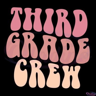 Third Grade Teacher Retro 3rd Grade Crew SVG Digital File - Oladino