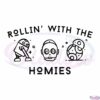 rollina-with-the-homies-cricut-svg-files