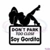 dont-park-too-close-soy-gordita-thick-curvy-mudflap-woman-cricut-svg-cutting-files