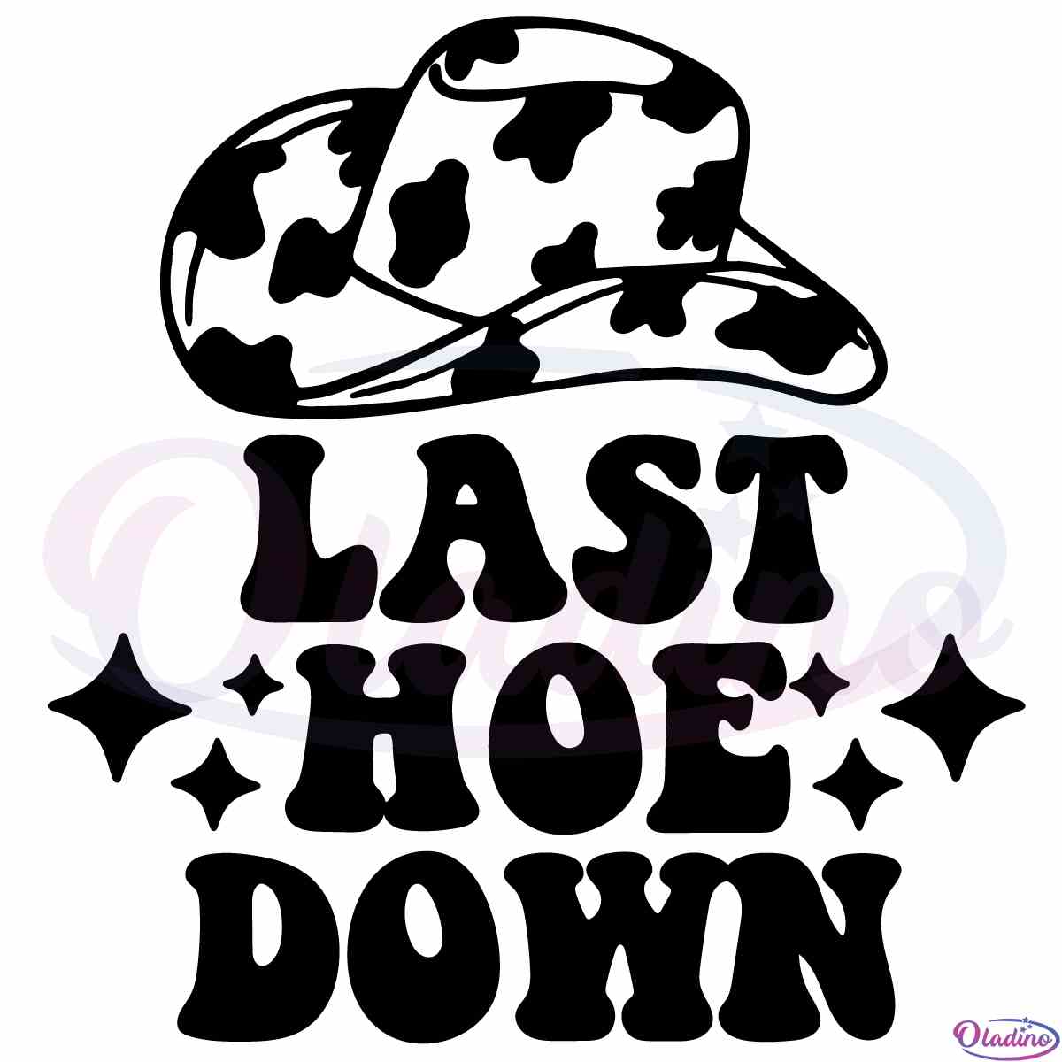last-hoe-down-cowboy-hat-sublimation-svg-cricut-files