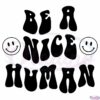 be-a-nice-human-positivity-retro-kindness-cricut-svg-cutting-files