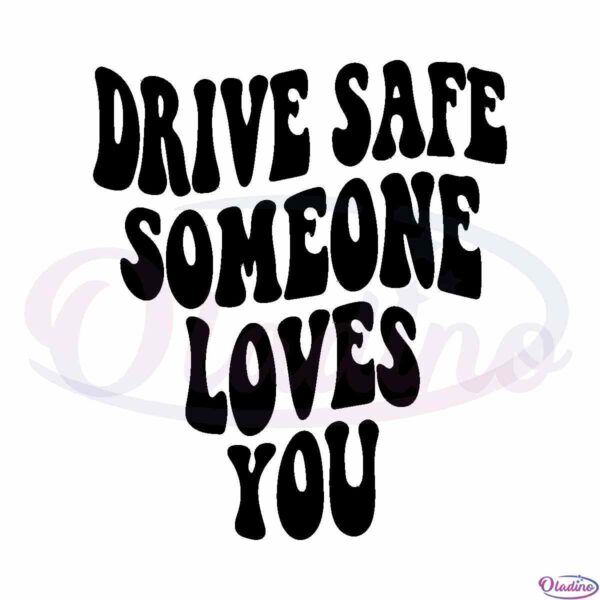 drive-safe-aesthetic-pullover-best-saying-svg-cut-files