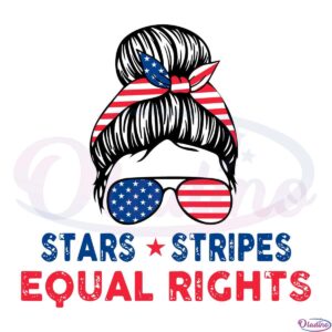 Messy Bun Star Stripes Equal Rights SVG Digital File