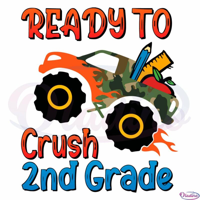 Ready To Crush 2nd Grade SVG Digital File, 2nd Grade Student Gift
