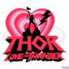Marvel Thor Love And Thunder SVG Digital File, Love And Thunder