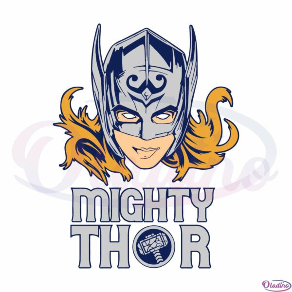 Mighty Thor Love and Thunder SVG Digital File, The Avengers
