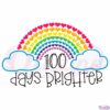 Teacher 100 Days Brighter SVG Digital File, 100 Days of School