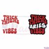 Thick Thighs Aries Vibes SVG Digital File, Aries Birthday SVG