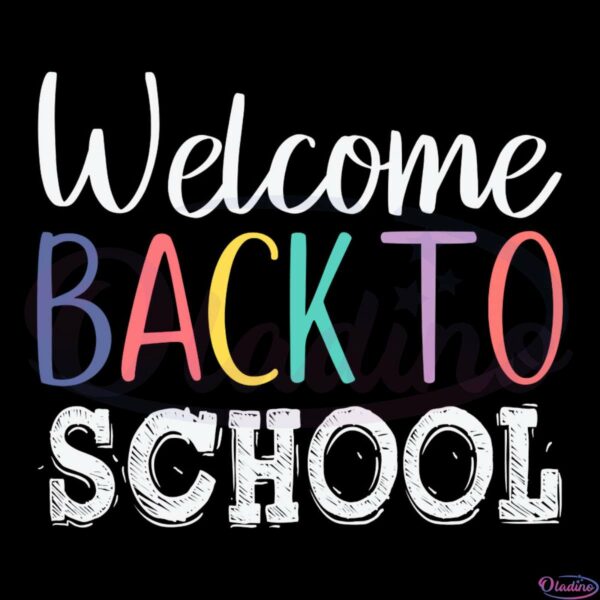 Welcome Back to School SVG CW250422018 Oladino