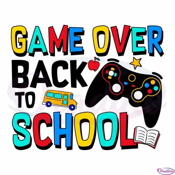 game-over-back-to-school-vector-digital-svg-cutting-file