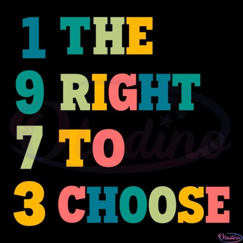 1973-womens-right-to-choose-svg-tshirt-makingideas