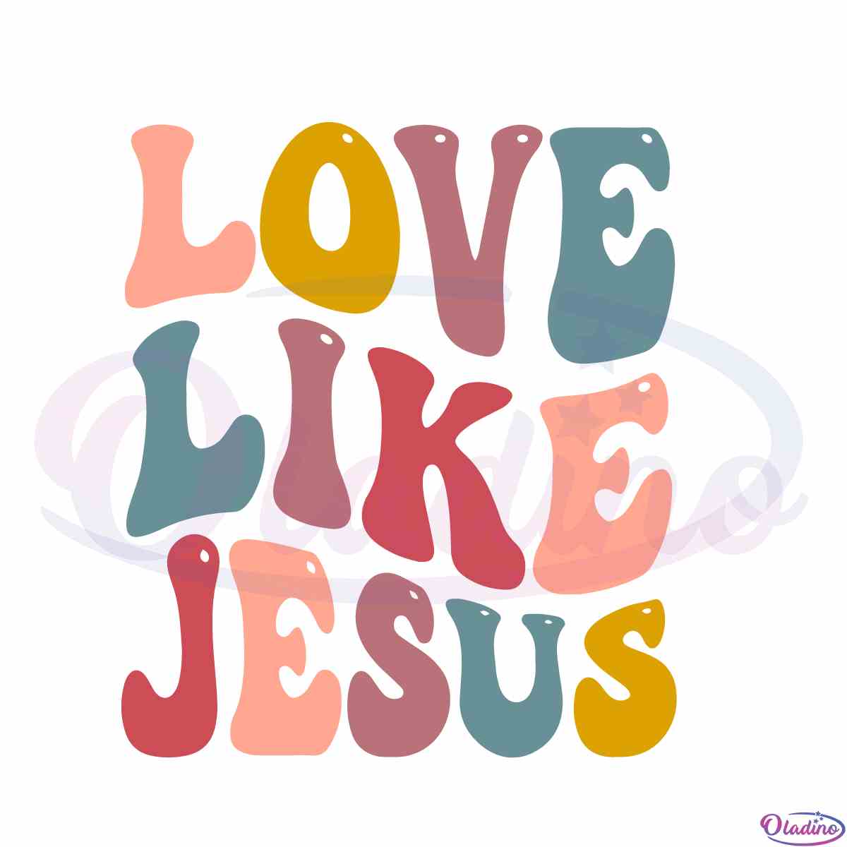 Love Like Jesus Christian Vector SVG Digital File