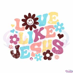 groovy-jesus-love-inspiration-quotes-svg-for-cricut-sublimation-files