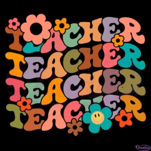 groovy-teacher-floral-svg-best-graphic-designs-cutting-files