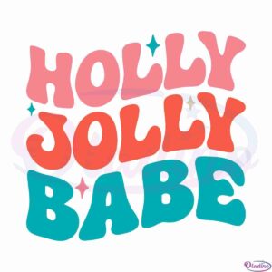 groovy-holly-jolly-babe-christmas-svg-for-personal-and-commercial-uses