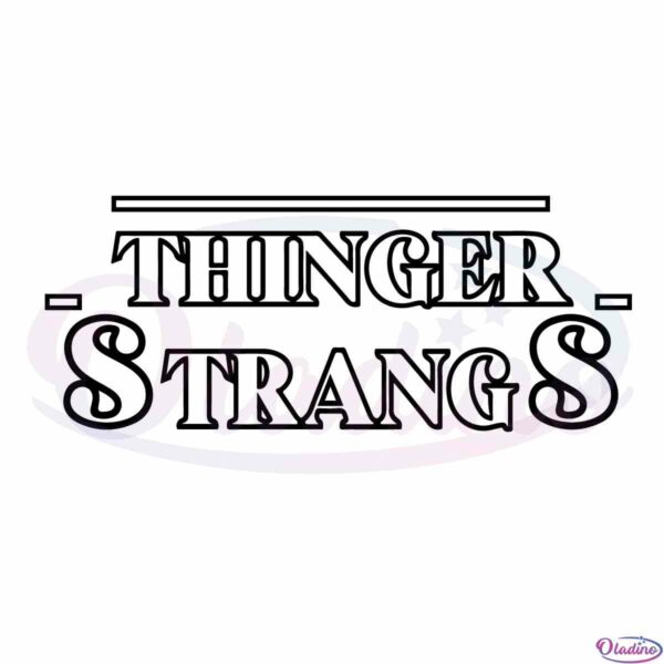 thinger-strangs-shirt-svg-best-graphic-designs-cutting-files