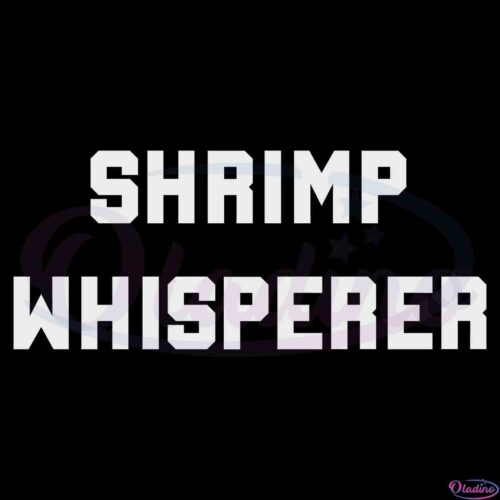 shrimp-whisperer-unisex-svg-best-graphic-designs-cutting-files