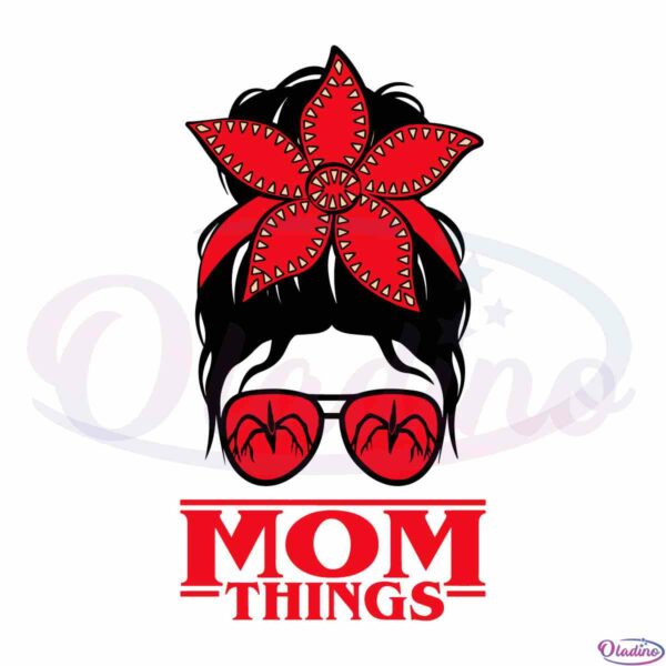 mom-things-messy-bun-stranger-things-best-design-digital-files