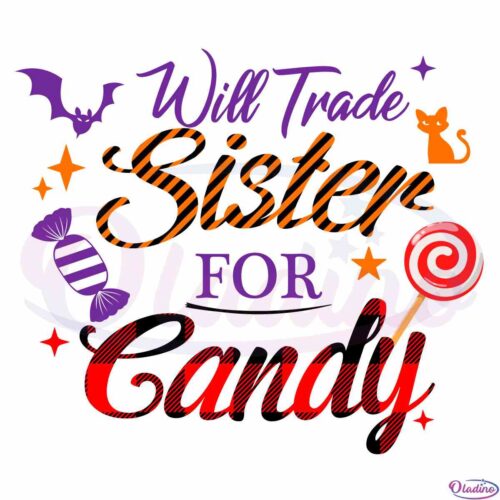 will-trade-sister-for-candy-svg-best-graphic-designs-cutting-files