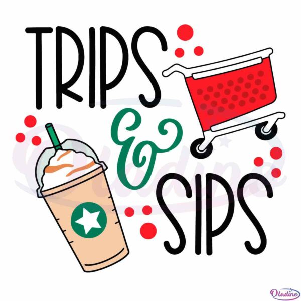 shopping-coffee-trips-and-sips-svg-for-cricut-sublimation-files