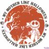 my-mother-like-halloween-diy-crafts-svg-files-for-cricut-sublimation-files