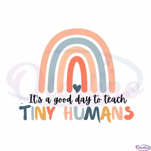 teacher-appreciation-kindergarten-teacher-good-day-teach-tiny-humans-svg-cut-files