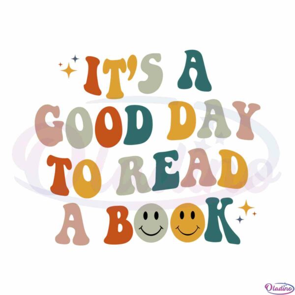 good-day-to-read-book-funny-library-reading-lovers-cricut-svg-cutting-files