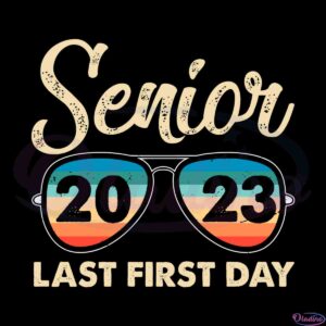 retro-sunglasses-senior-2023-last-first-day-cricut-svg-cutting-files