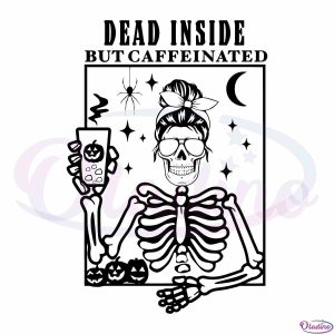 women-skeleton-drink-coffee-dead-inside-svg-cutting-file