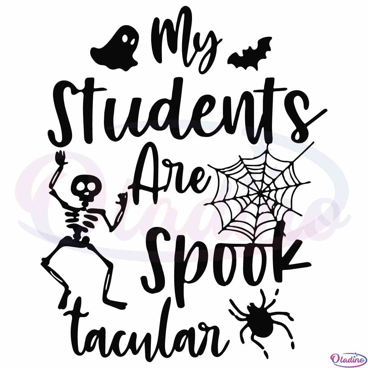 Halloween Teacher My Students Are Spooktacular SVG Cutting File