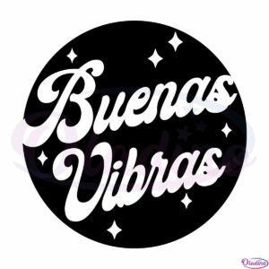 buenas-vibras-good-vibes-retro-sublimation-svg-design-cut-files