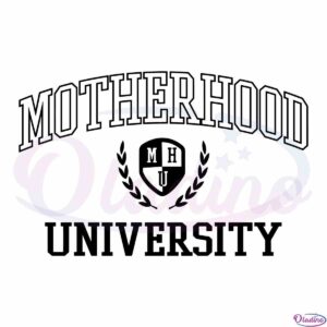 mother-hood-university-svg-design-cut-files