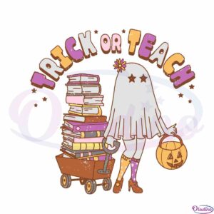 trick-or-teach-halloween-teacher-svg-cut-files