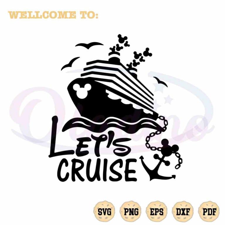 Disney Mickey Cruise SVG Let's Cruise Best Graphic Design Cutting File