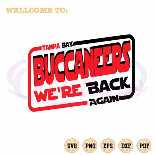 nfl-tampa-bay-buccaneers-svg-were-back-graphic-designs-files