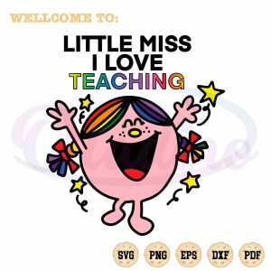 little-miss-teacher-svg-love-teaching-best-graphic-design-cutting-file