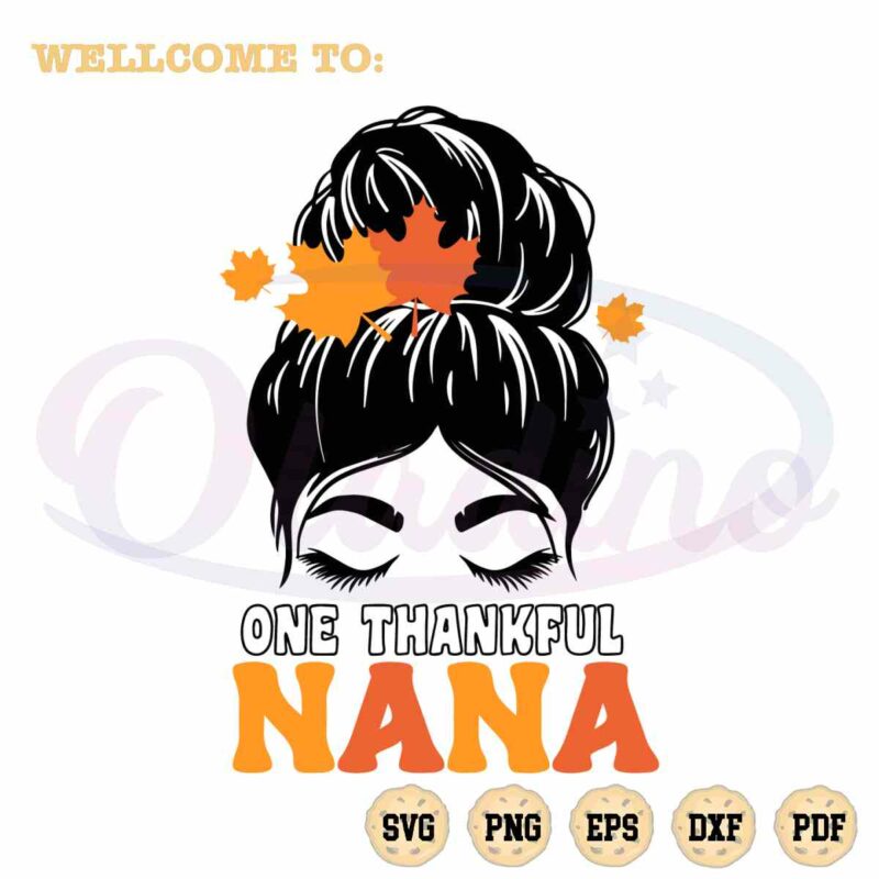 thanksgiving-day-thankful-nana-svg-graphic-designs-files