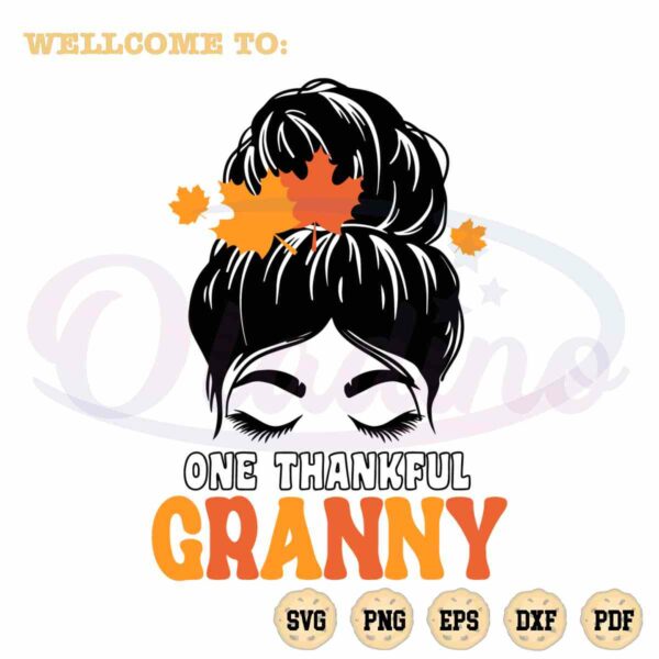 fall-messy-bun-thankful-granny-svg-graphic-designs-files