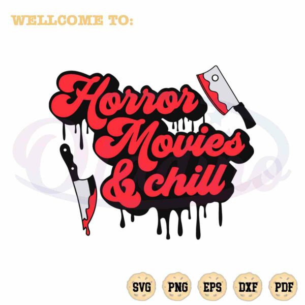 horror-movie-and-chill-svg-halloween-quote-cutting-digital-file