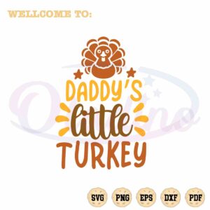 daddys-little-turkey-svg-fall-thanksgiving-cutting-digital-file