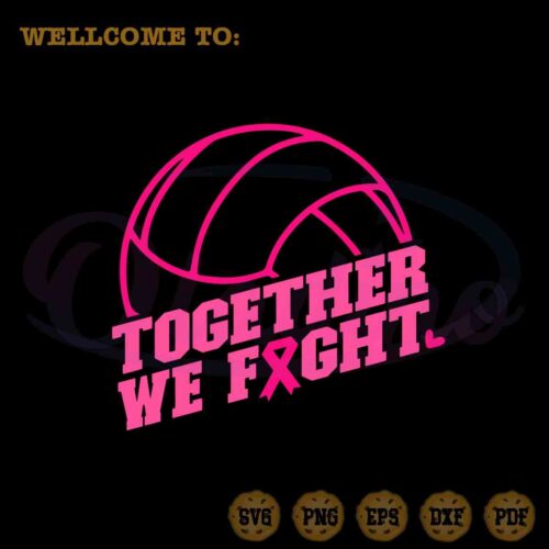 together-we-fight-svg-volleyball-breast-cancer-graphic-design-file