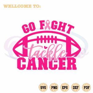 go-fight-tackle-cancer-svg-breast-cancer-football-cutting-digital-file