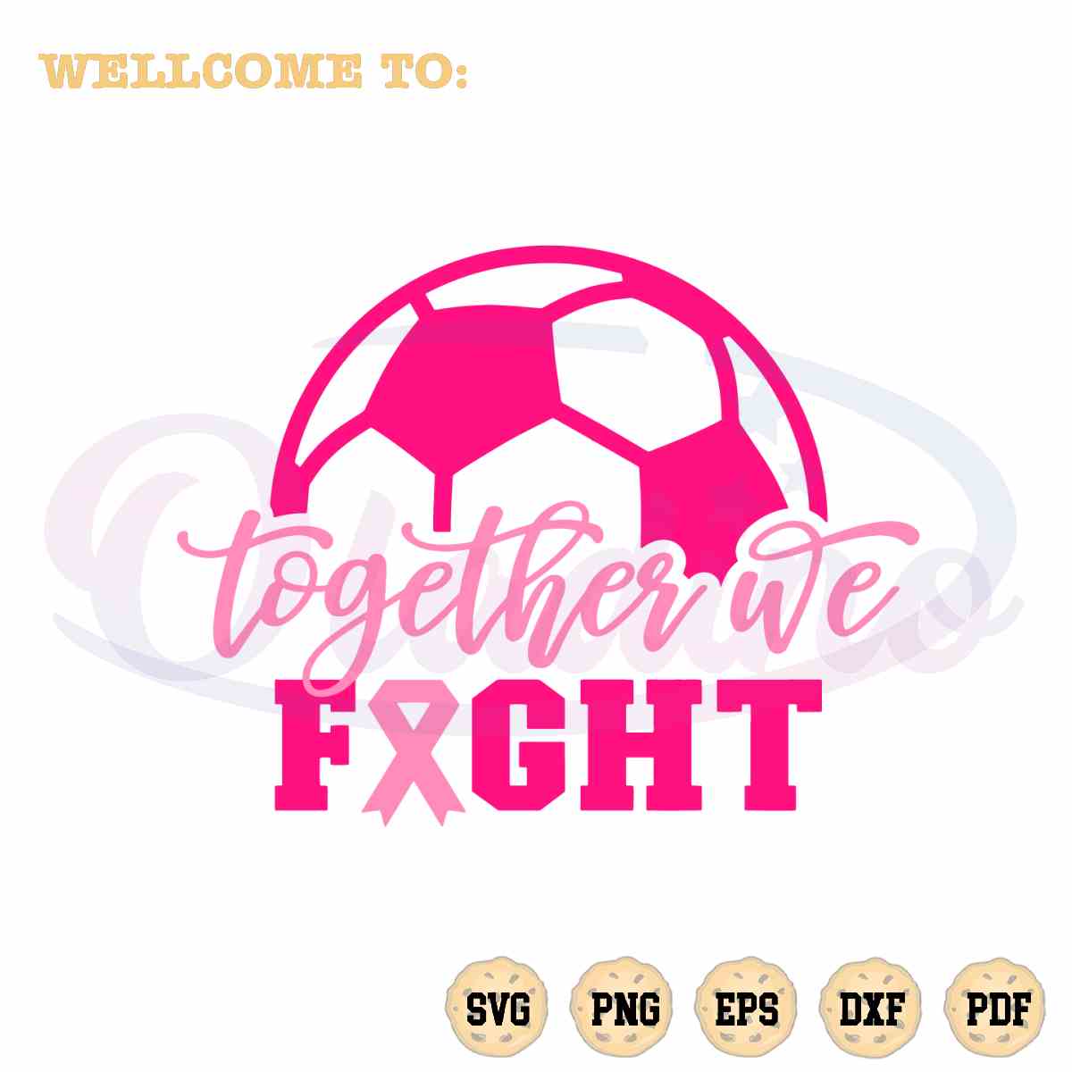 together-we-fight-svg-breast-cancer-soccer-cutting-digital-file