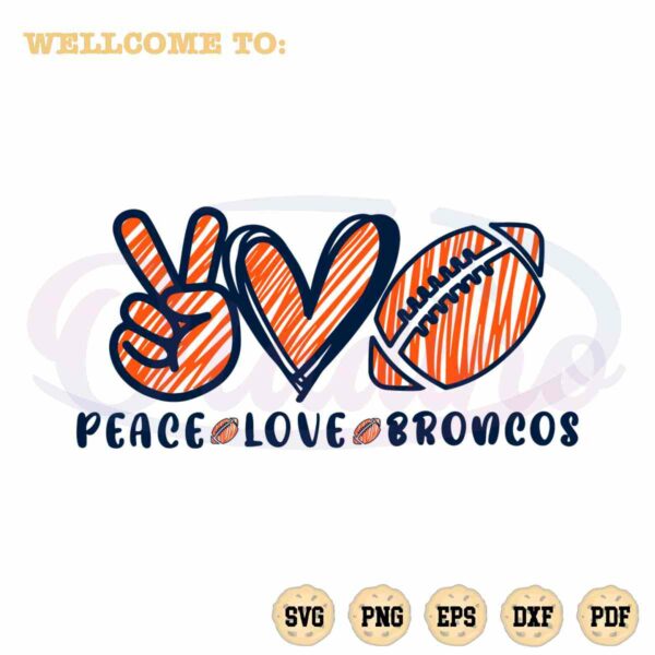 peace-love-broncos-svg-nfl-football-team-graphic-design-cutting-file