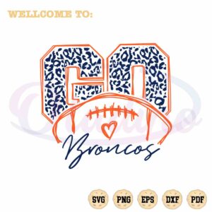 go-broncos-football-leopard-svg-nfl-team-cutting-digital-file