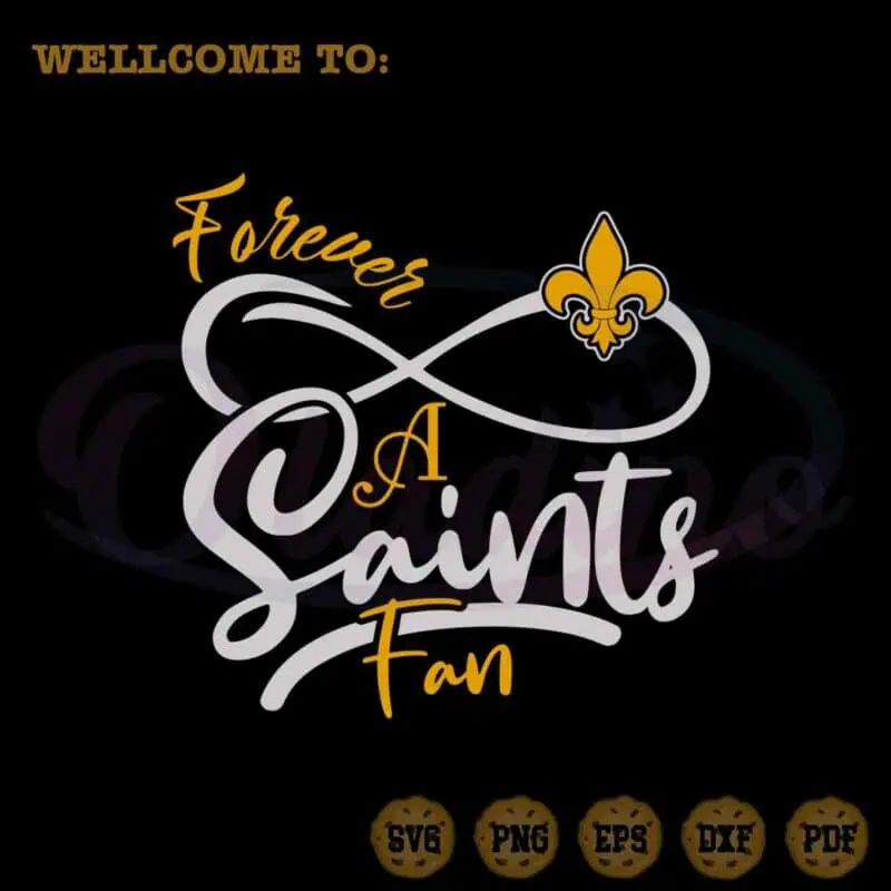 forever-a-saints-fan-svg-nfl-new-orleans-saints-cutting-file