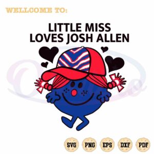 little-miss-loves-josh-allen-svg-nfl-player-cutting-digital-file