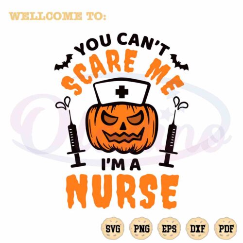 you-cant-scare-me-im-a-nurse-svg-halloween-nurse-graphic-design-file