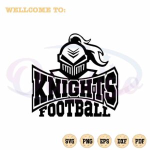 knights-football-team-best-logo-svg-cricut-silhouette-files