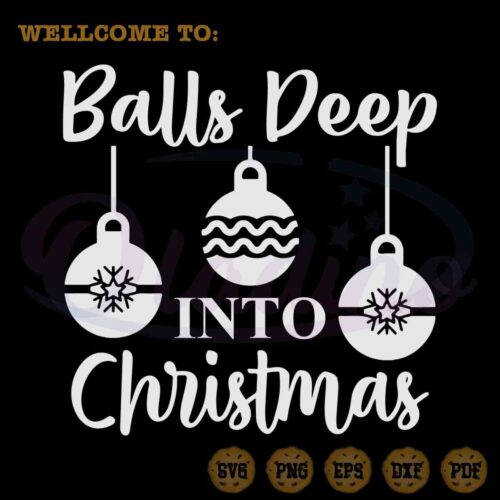 balls-deep-into-christmas-svg-for-cricut-silhouette-files